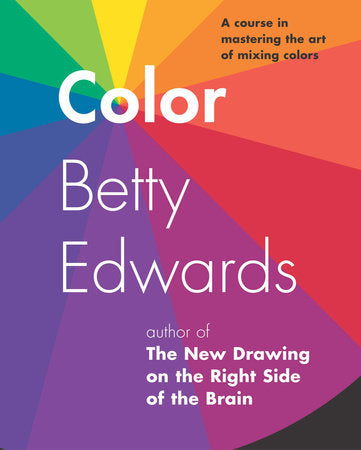 Color | A Course in Mastering the Art of Mixing Colors