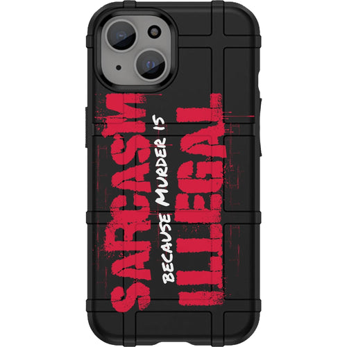 Warrior 12 Sarcasm, Because Murder is Illegal Custom Printed Android & Apple Phone Cases