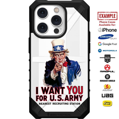 Uncle Sam, I Want You for U.S. Army White War Poster Custom Printed Case Design for Apple, Samsung, Google & Motorola Phone Models