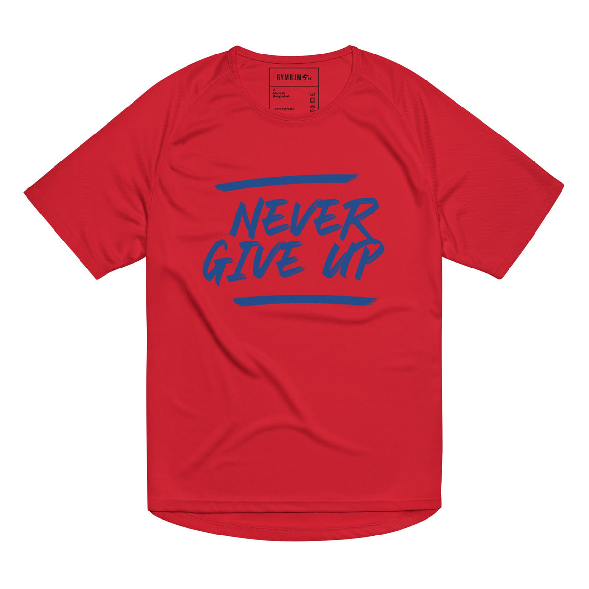 GymBum UK Never Give Up Performance T-Shirt